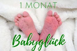 1MonatBabyglück