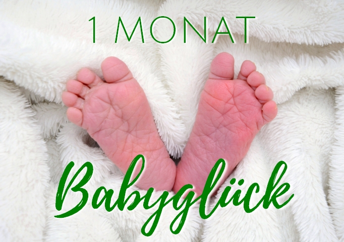 1MonatBabyglück